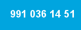 991 036 14 51